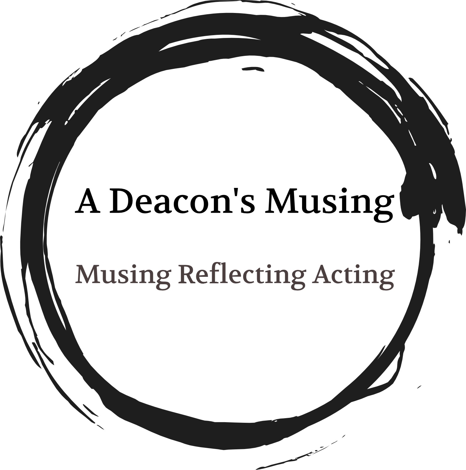 A Deacon S Musing A Deacon S Musing