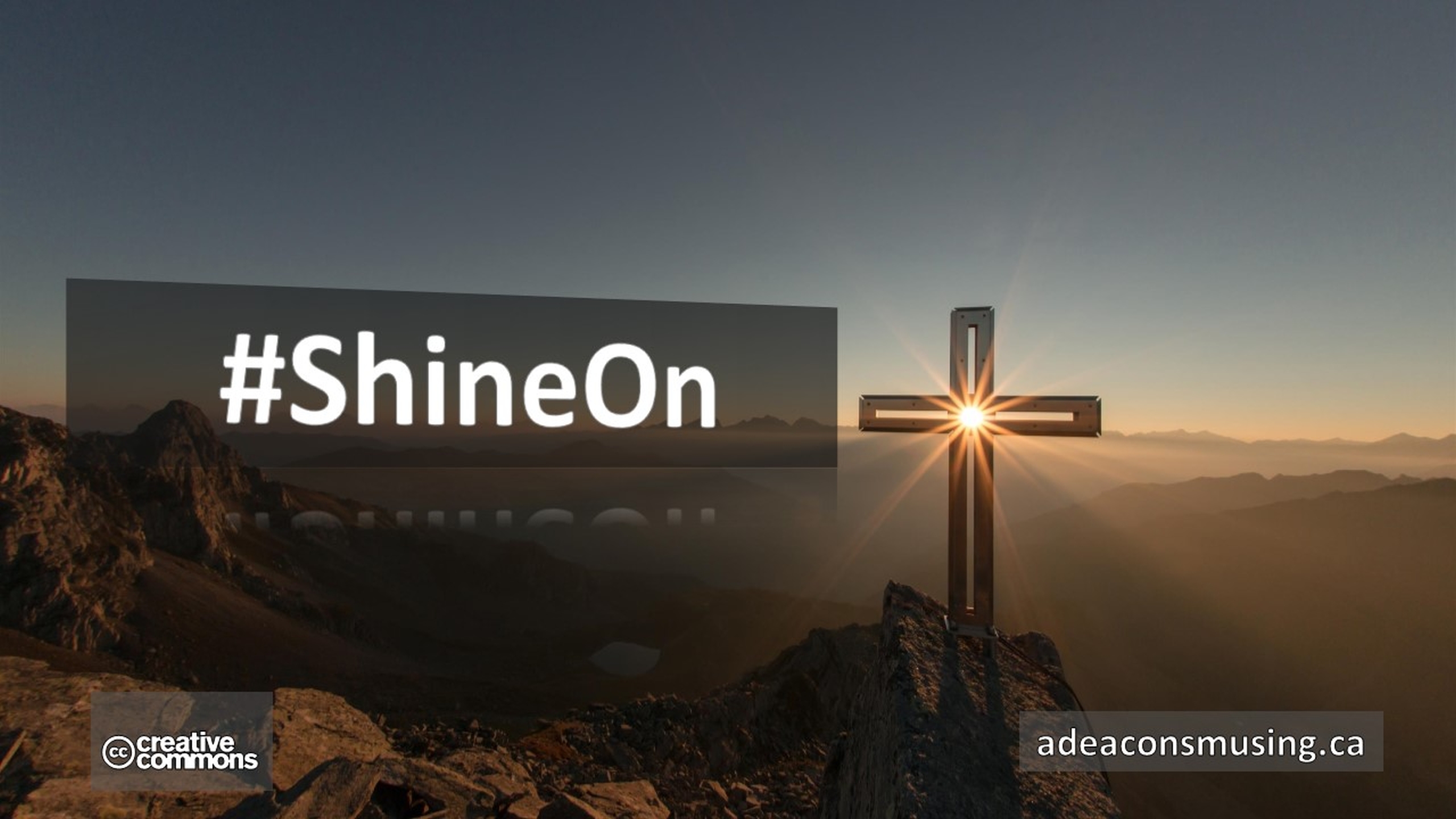 #ShineOn