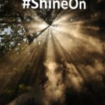 #ShineOn